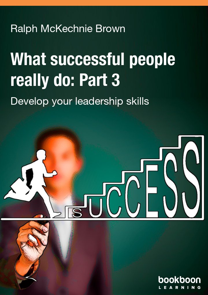 What successful people really do: Part 3