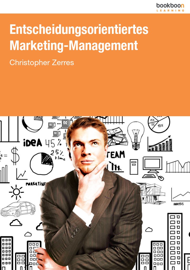 Entscheidungsorientiertes Marketing-Management