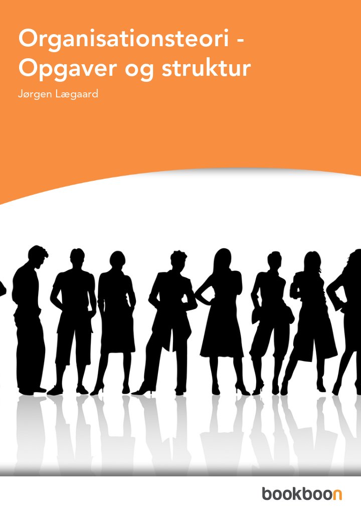 Organisationsteori - Opgaver og struktur