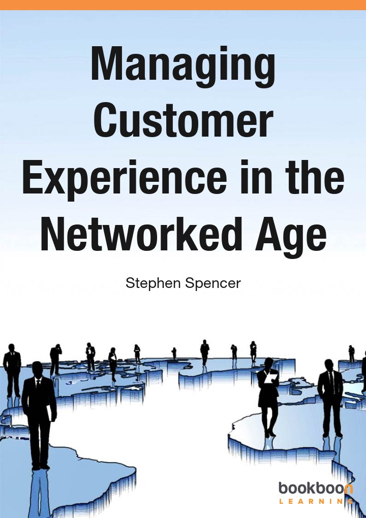 Managing Customer Experience in the Networked Age