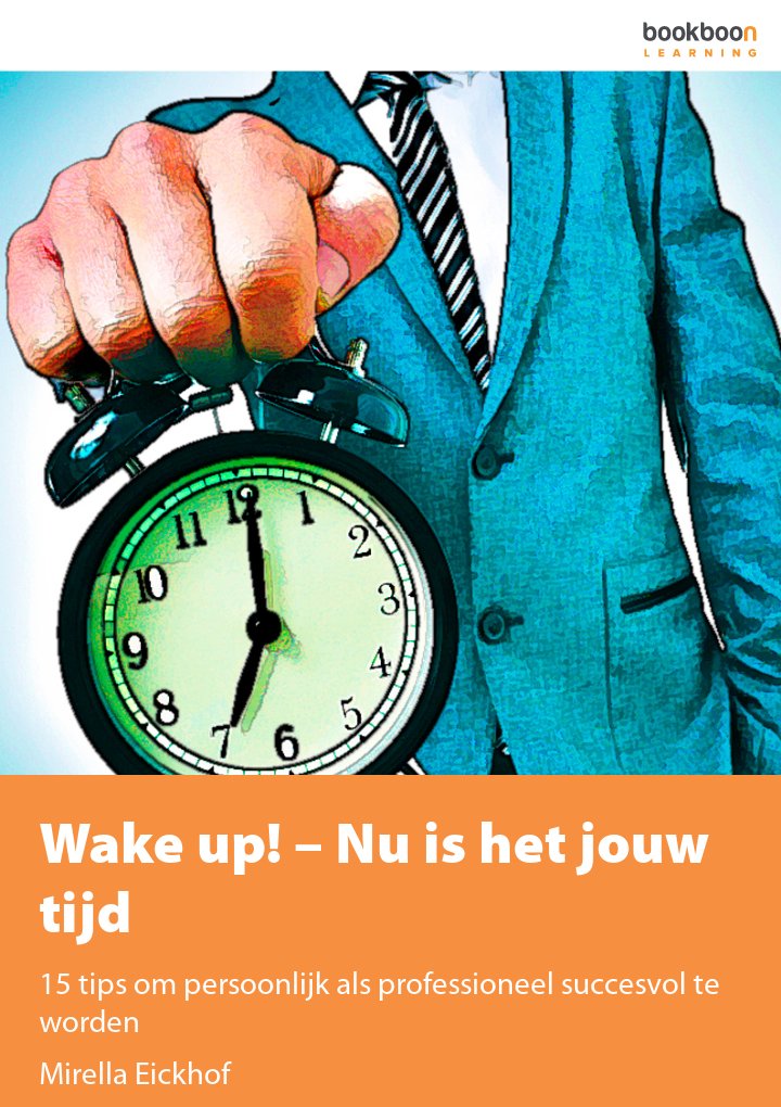 Wake up! – Nu is het jouw tijd