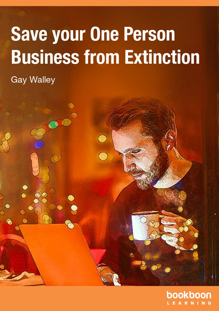 Save your One Person Business from Extinction