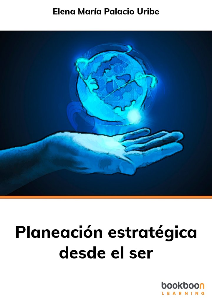 Planeación estratégica desde el ser