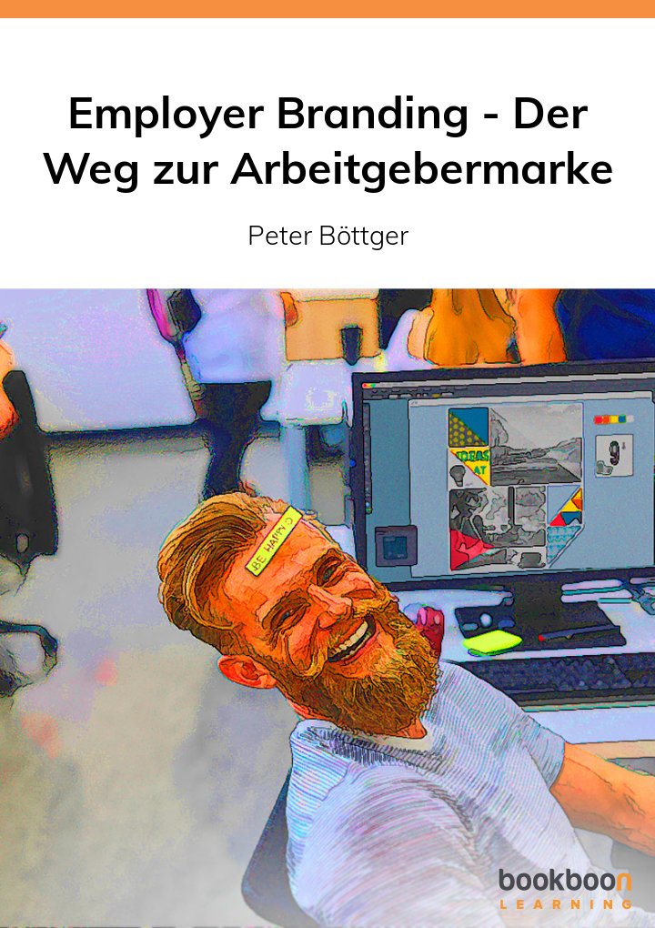 Employer Branding - Der Weg zur Arbeitgebermarke
