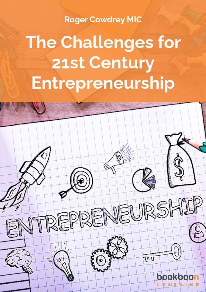 The Challenges for 21st Century Entrepreneurship