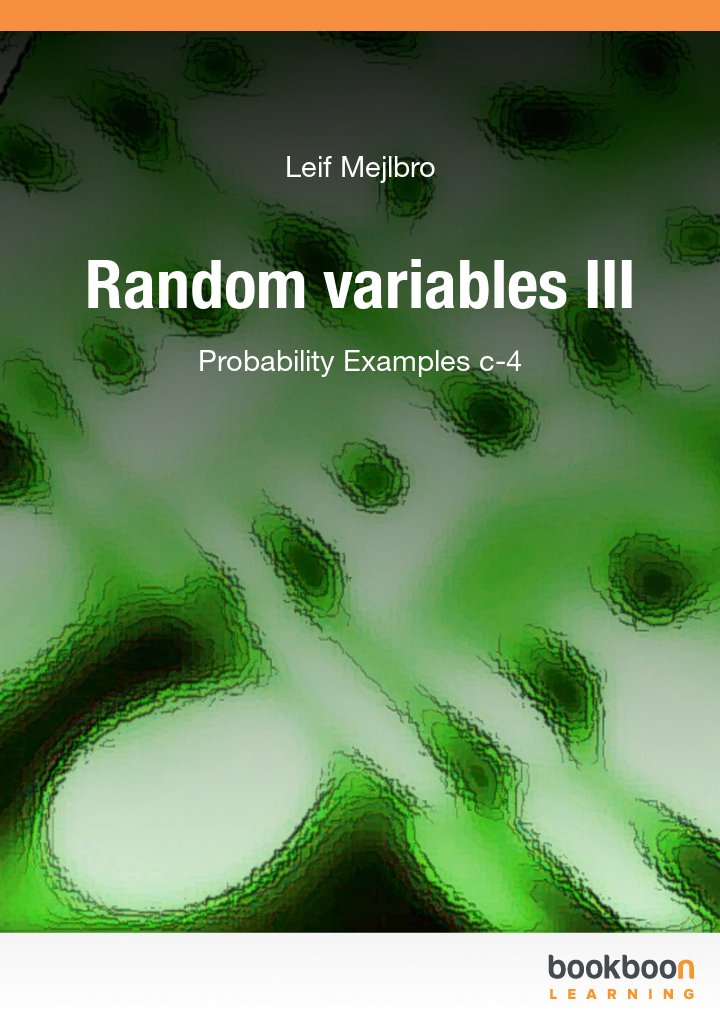 Random variables III