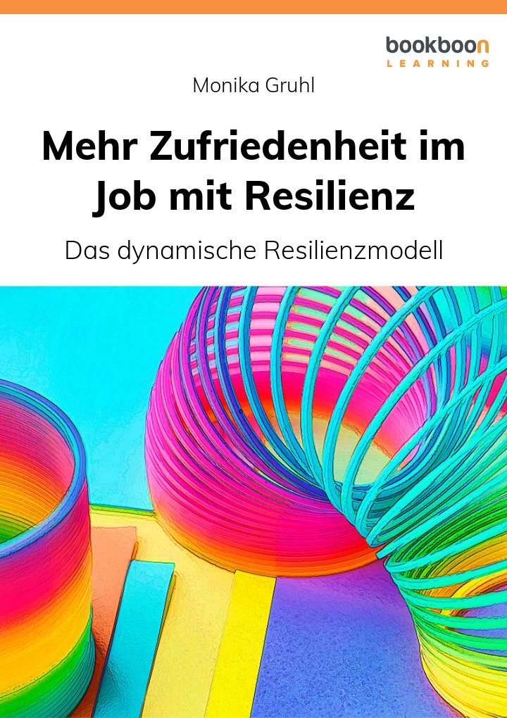 Mehr Zufriedenheit im Job mit Resilienz
