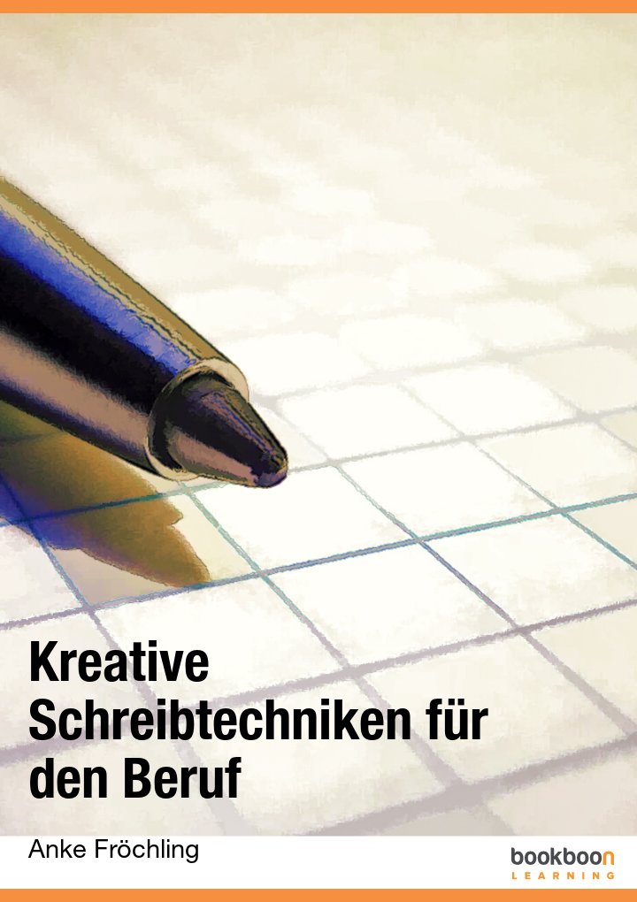 Kreative Schreibtechniken für den Beruf
