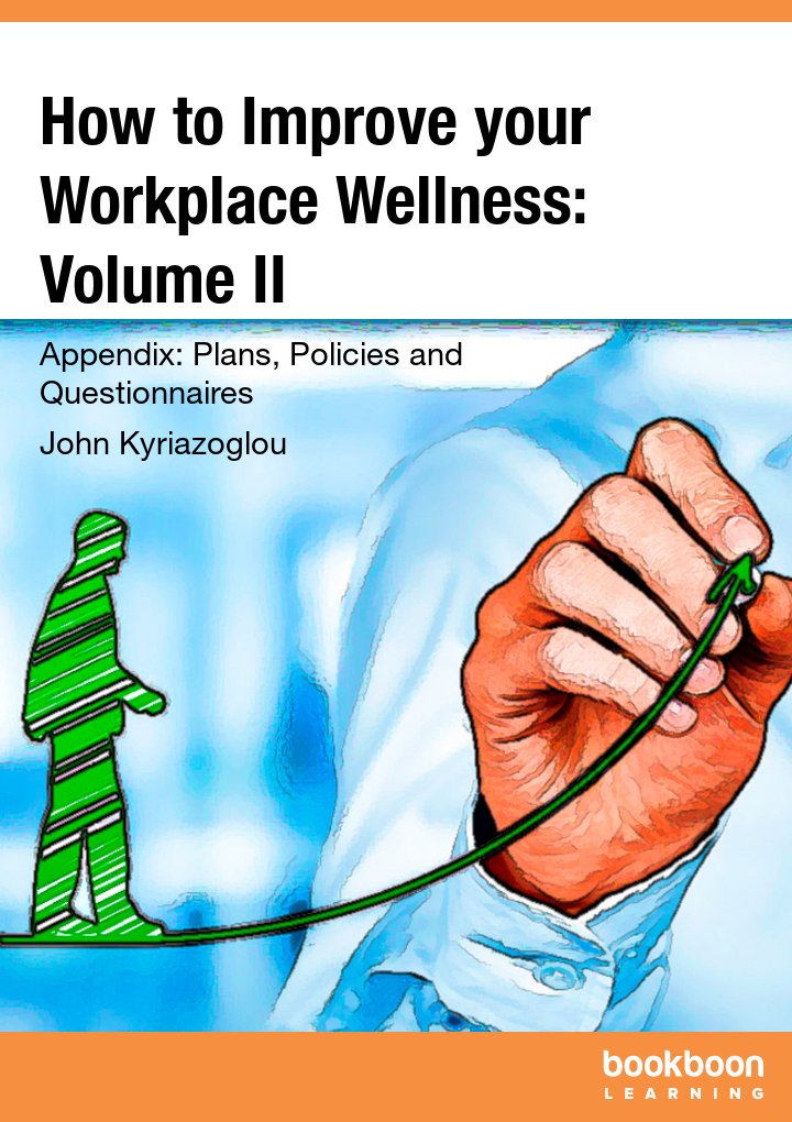 How to Improve your Workplace Wellness: Volume II