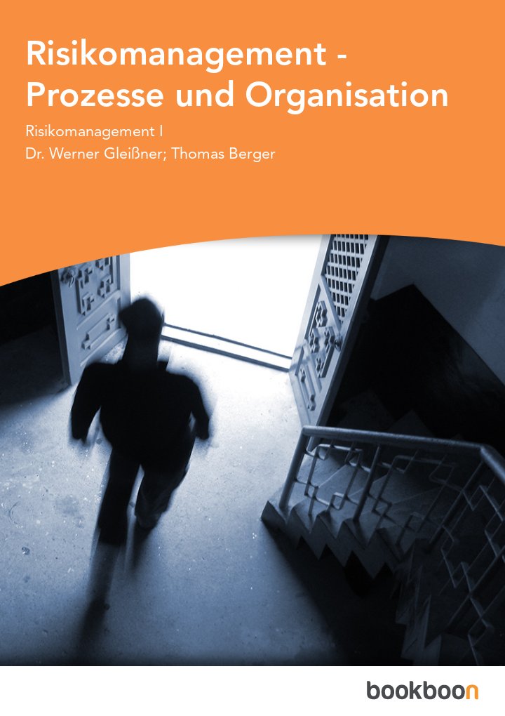 Risikomanagement - Prozesse und Organisation