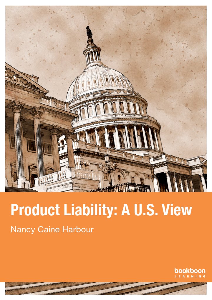 Product Liability: A U.S. View