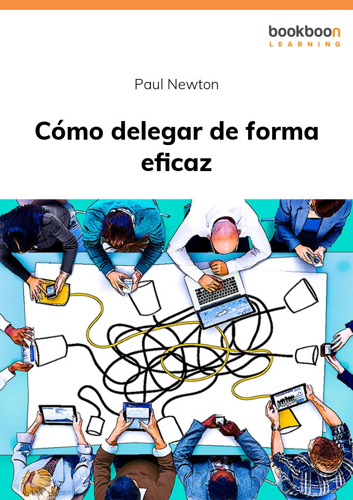 Cómo delegar de forma eficaz
