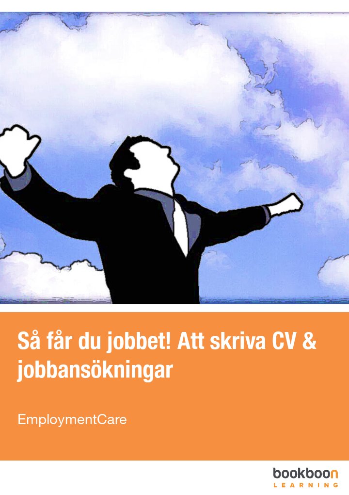 Så får du jobbet! Att skriva CV & jobbansökningar