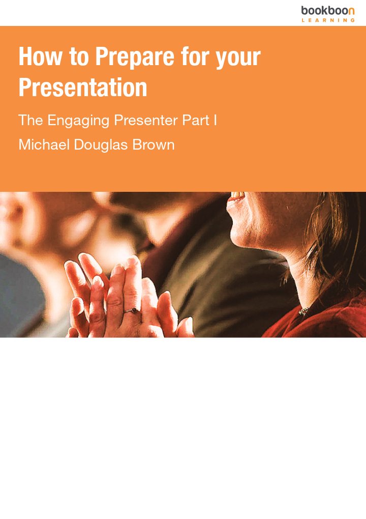 The Engaging Presenter Part I