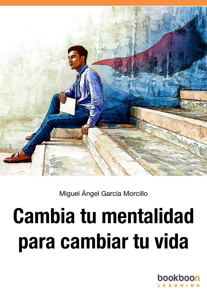 Cambia tu mentalidad para cambiar tu vida