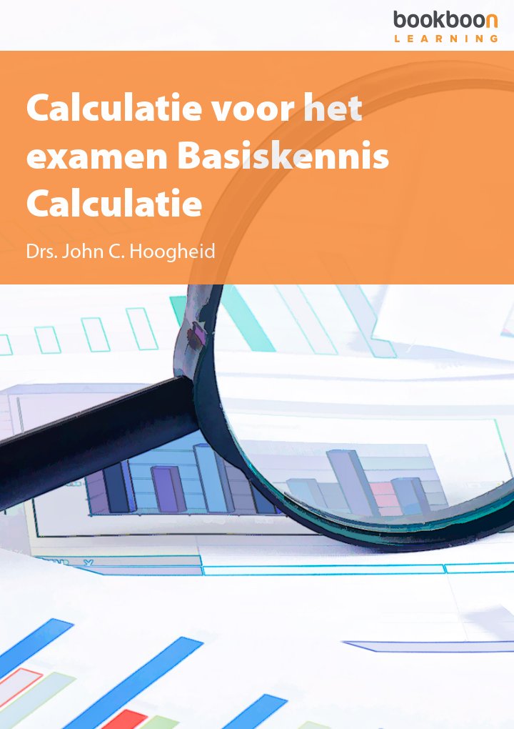Calculatie voor het examen Basiskennis Calculatie
