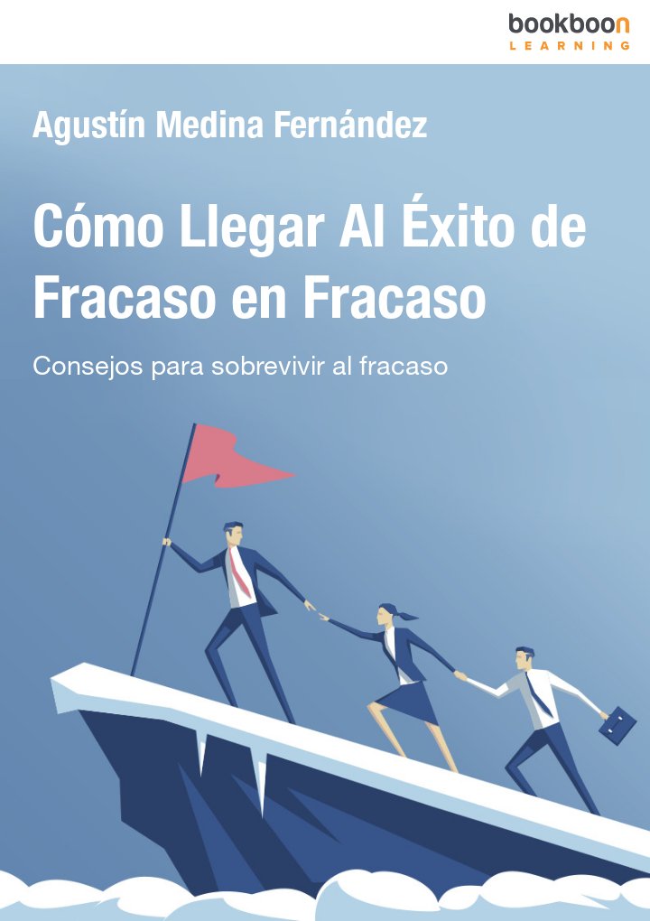 Cómo Llegar Al Éxito de Fracaso en Fracaso