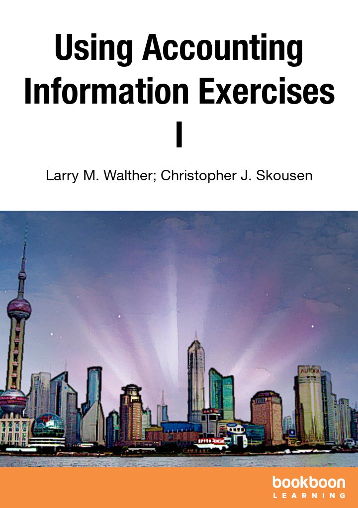 Using Accounting Information Exercises I