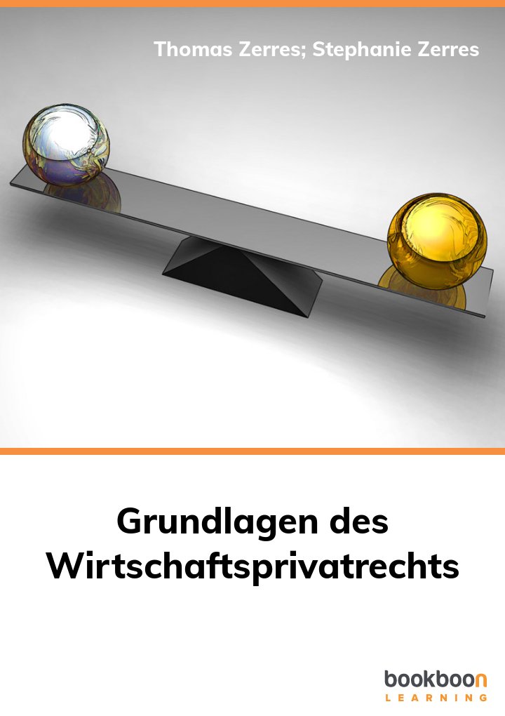Grundlagen des Wirtschaftsprivatrechts