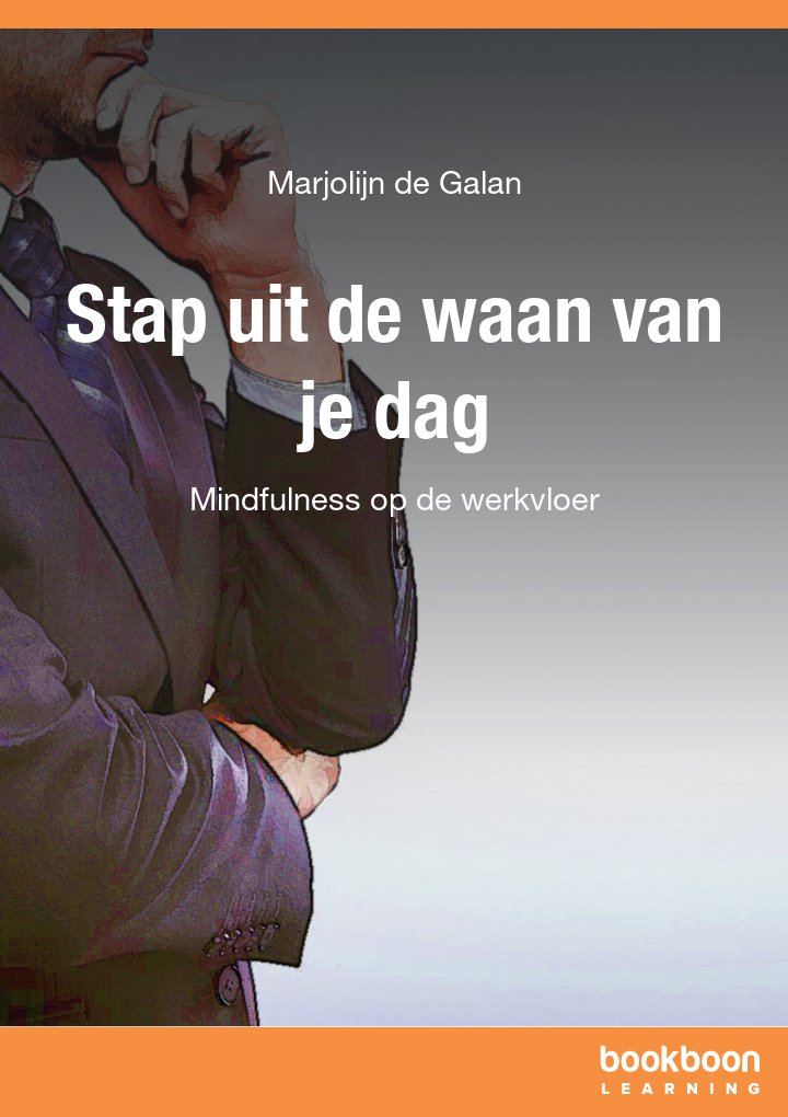 Stap uit de waan van je dag