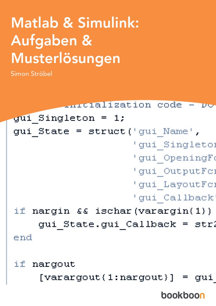 Matlab & Simulink: Aufgaben & Musterlösungen