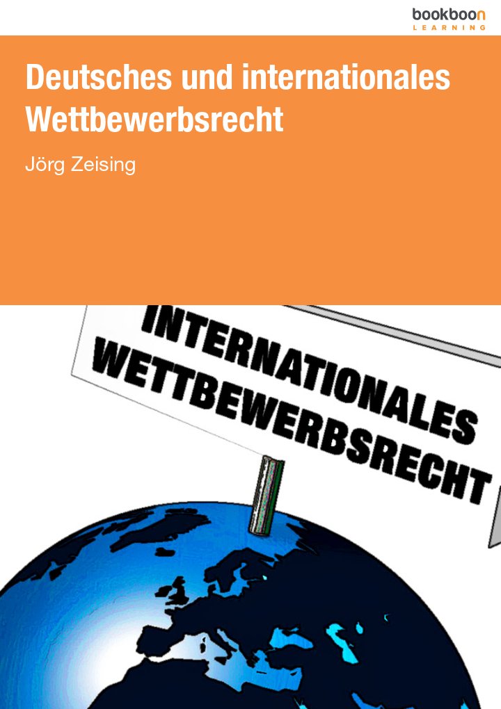 Deutsches und internationales Wettbewerbsrecht
