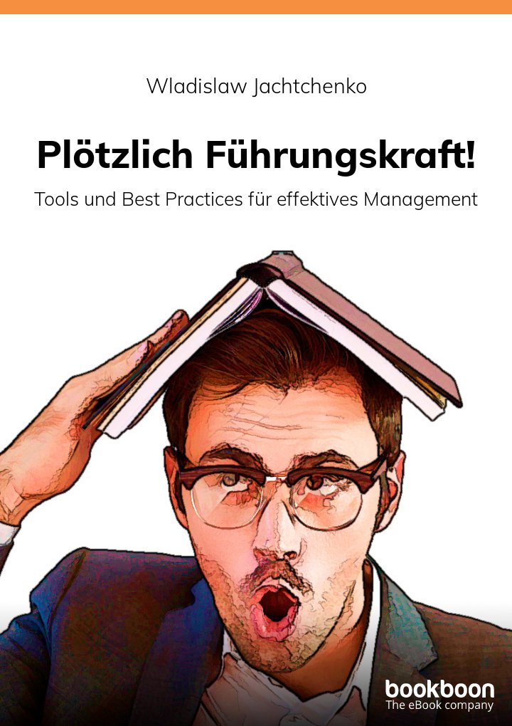 Plötzlich Führungskraft!