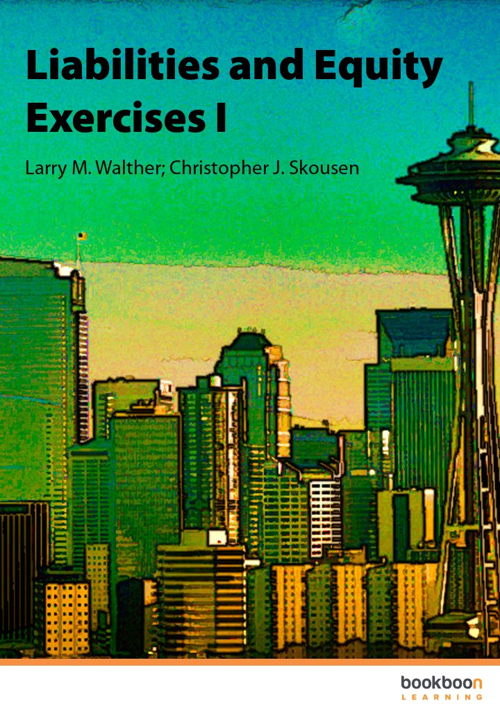 Liabilities and Equity Exercises I