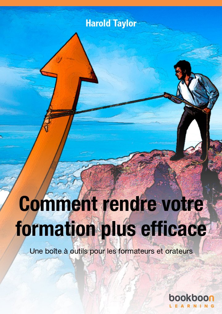 Comment Rendre Votre Formation Plus Efficace