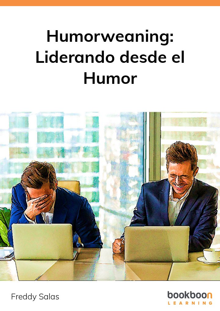 Humorweaning: Liderando desde el Humor