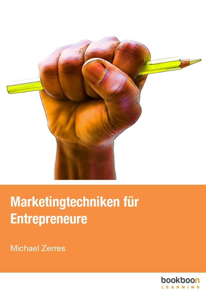 Marketingtechniken für Entrepreneure