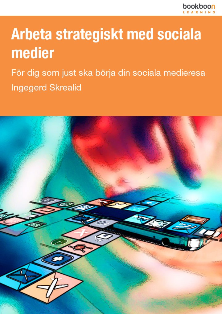 Arbeta strategiskt med sociala medier